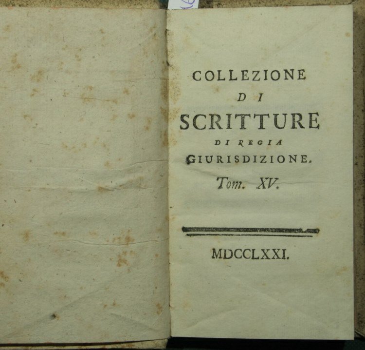 Collezione di scritture di regia giurisdizione. Vol. XV