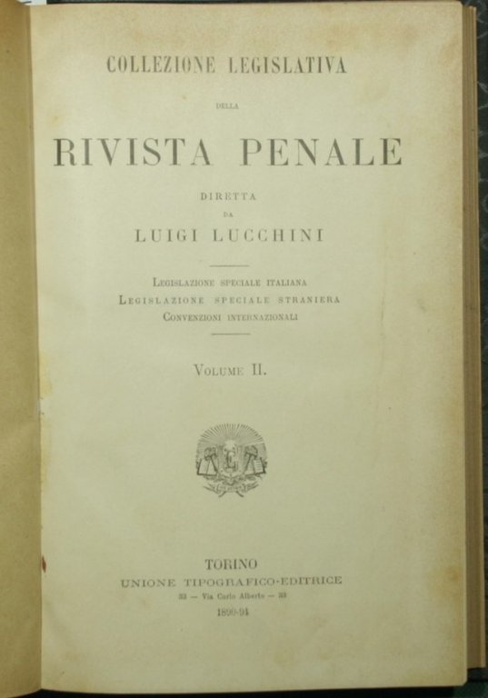 Collezione legislativa della Rivista penale. Vol. II