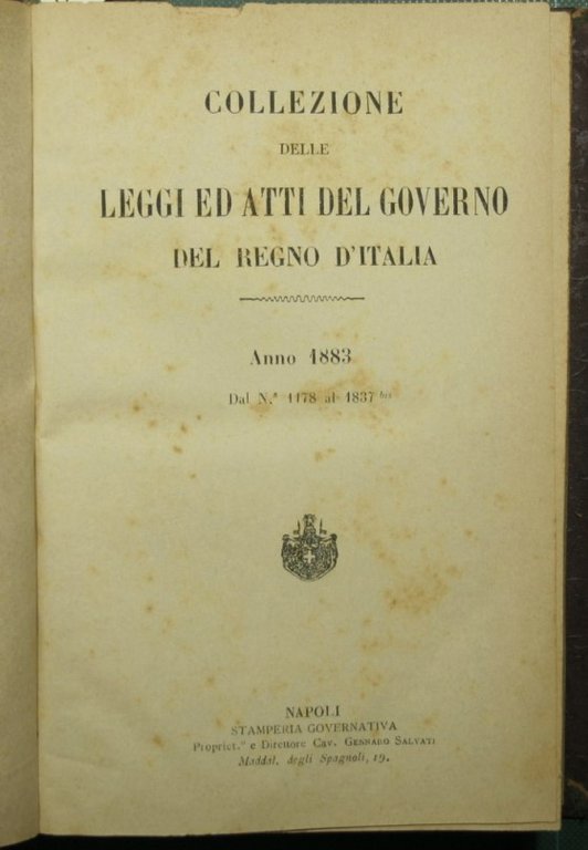 Collezioni delle leggi ed atti del governo del Regno d'Italia. …
