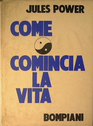 Come comincia la vita