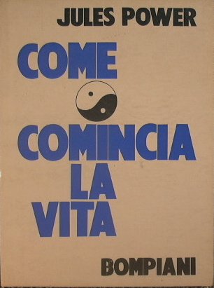 Come comincia la vita