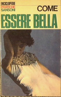 Come essere bella