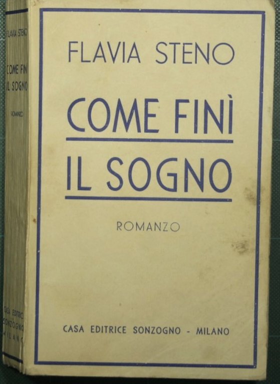 Come finì il sogno