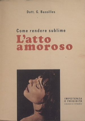 Come rendere sublime l'atto amoroso | Immagine Gallery 2