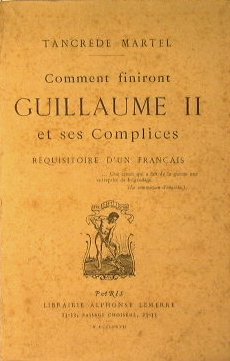Comment finiront Guillaume II et ses Complices