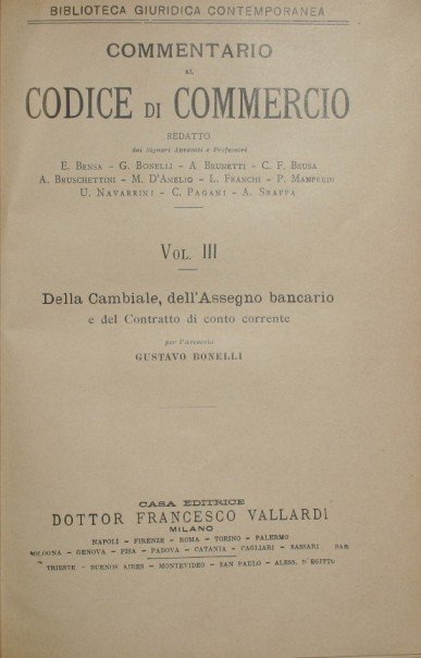 Commentario al Codice di Commercio - Della cambiale, dell'assegno bancario …