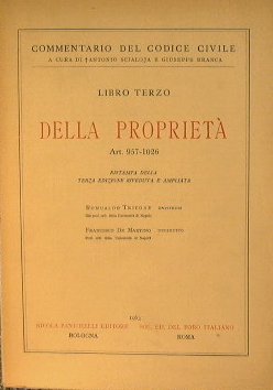 Commentario del Codice Civile. Libro III - Della proprietà (Art. …