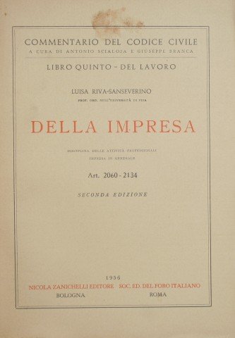 Commentario del Codice Civile. Libro V - Del lavoro. Della …