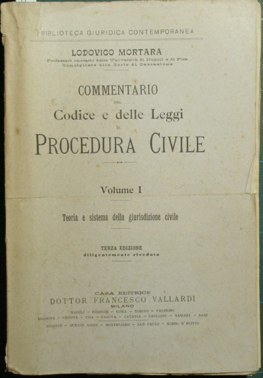 Commentario del codice e delle leggi di procedura civile. Vol. …