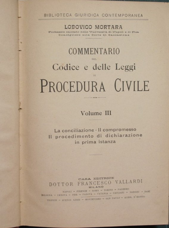 Commentario del Codice e delle Leggi di Procedura Civile. Vol. …