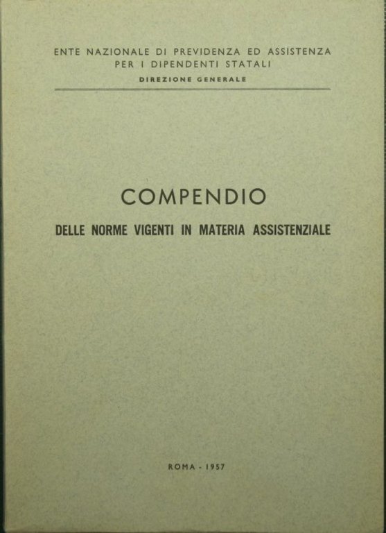 Compendio delle norme vigenti in materia assistenziale