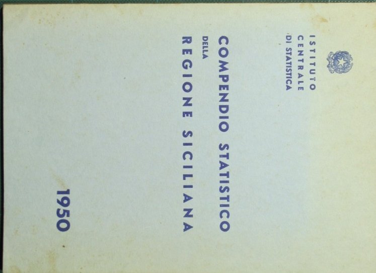 Compendio statistico della Regione Siciliana 1950