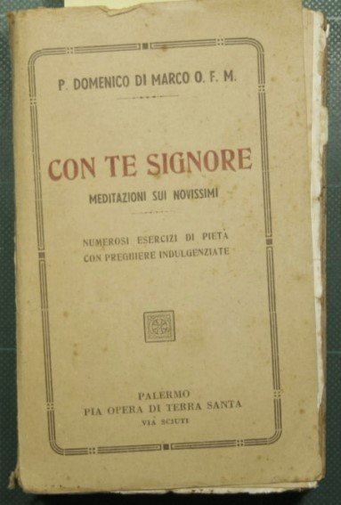 Con Te Signore… Meditazioni sui novissimi