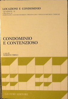 Condominio e contenzioso.