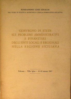 Convegno di Studi sui Problemi Amministrativi e Finanziari degli Enti …
