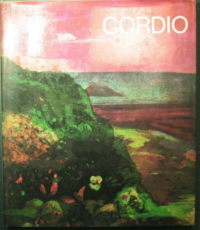 Cordio - Disegni, olii, sculture, incisioni, dal 1959 al 1981