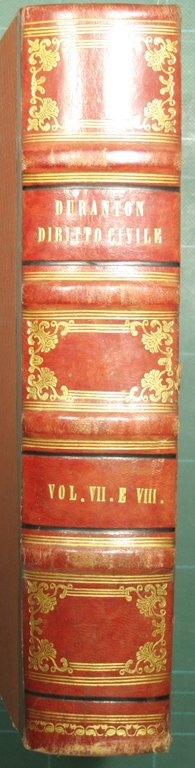 Corso di Diritto civile secondo il Codice francese - Voll. …