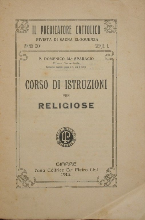 Corso di istruzioni per religiose; La voce del Sacro Cuore. …