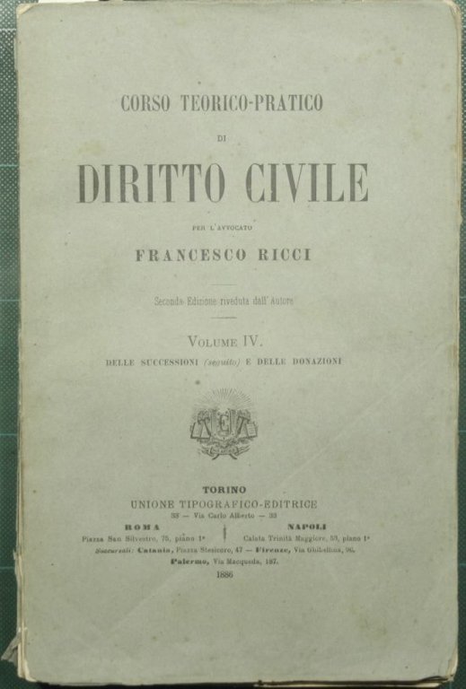Corso teorico pratico di diritto civile. Vol. IV - Delle …
