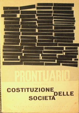 Costituzione delle Società. Prontuario