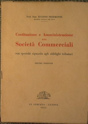 Costituzione e amministrazione delle Società commerciali