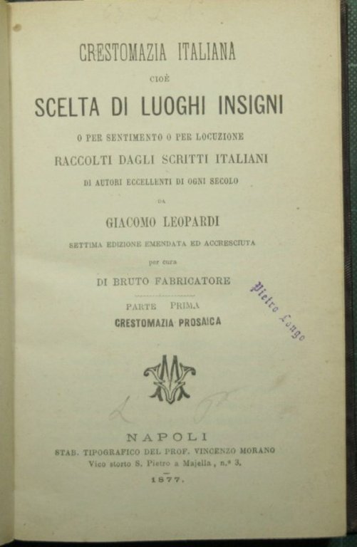 Crestomazia italiana cioè scelta di luoghi insigni o per sentimento …