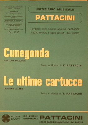Cunegonda + Le ultime cartucce