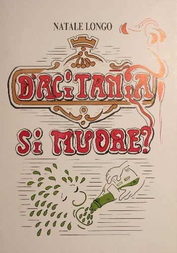 D'acitania si muore?