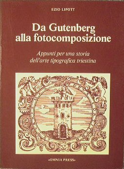 Da Gutemberg alla fotocomposizione