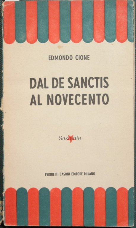 Dal De Sanctis al Novecento