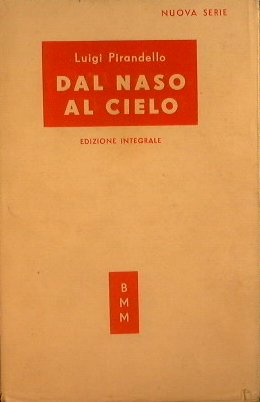 Dal naso al cielo