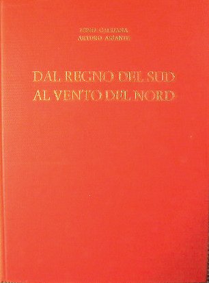 Dal regno del Sud al vento del Nord