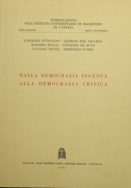 Dalla democrazia ingenua alla democrazia critica