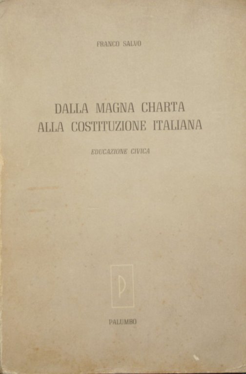 Dalla Magna Charta alla Costituzione italiana