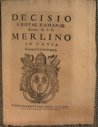 Decisio S. Rotae Romanae Coram R. P. D. Merlino in …