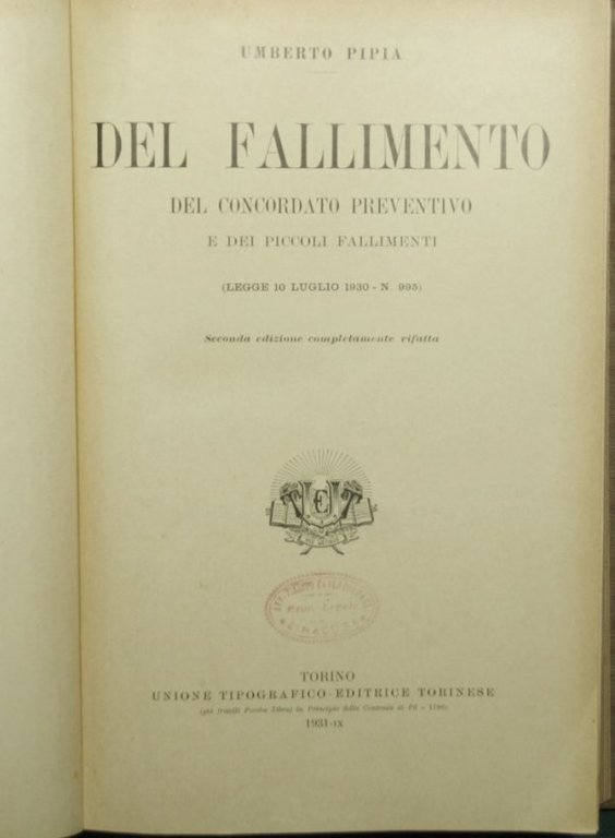 Del fallimento, del concordato preventivo e dei piccoli fallimenti