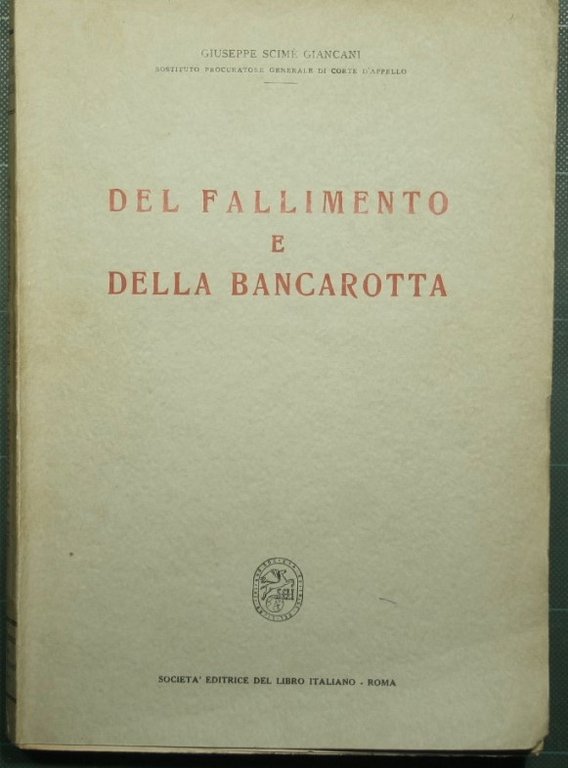 Del fallimento e della bancarotta