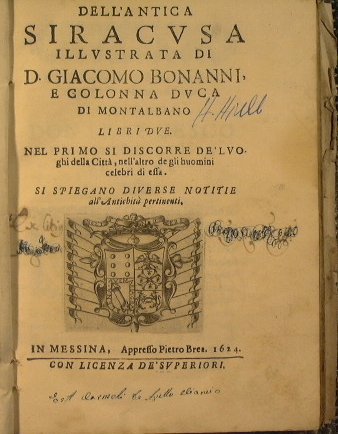 Dell'antica Siracusa illustrata di D. Giacomo Bonanni e Colonna duca …