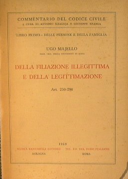 Della Filiazione Illegittima e della Legittimazione.