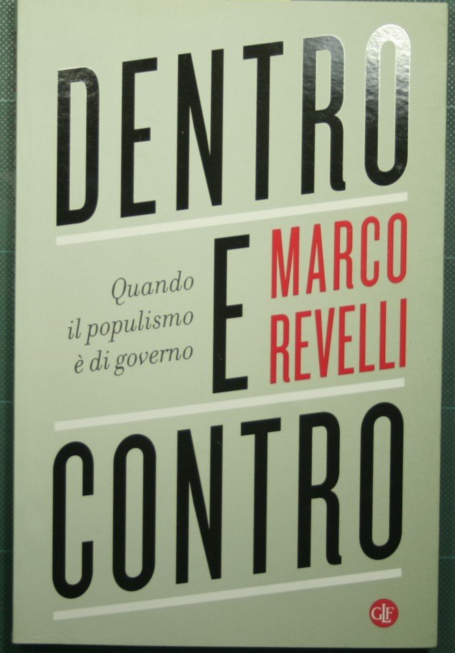 Dentro e contro - Quando il populismo è di governo | Immagine principale