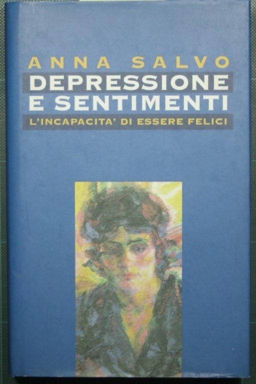 Depressione e sentimenti - L'incapacità di essere felici | Immagine Gallery 2