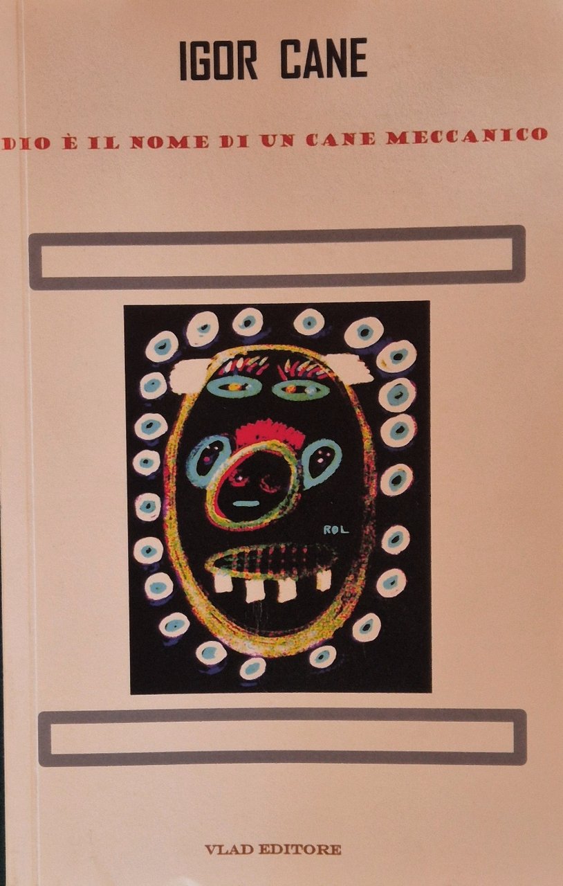 Dio è il nome di un cane meccanico