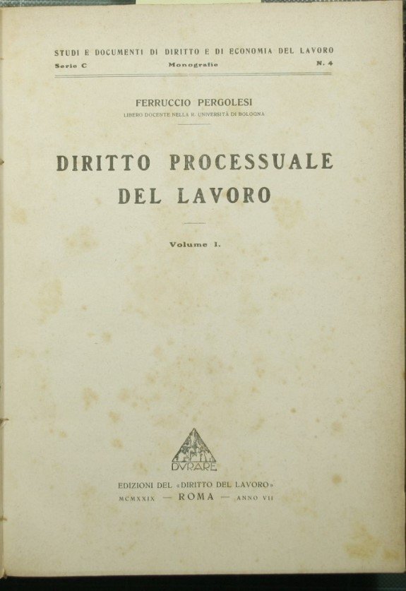 Diritto processuale del lavoro - Vol. I