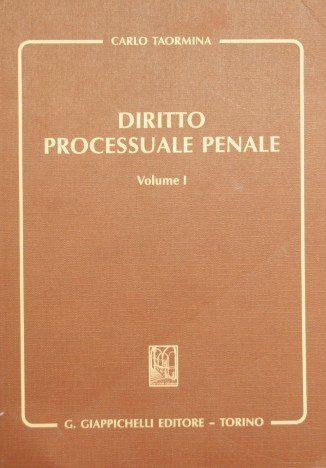 Diritto processuale penale. Vol. I