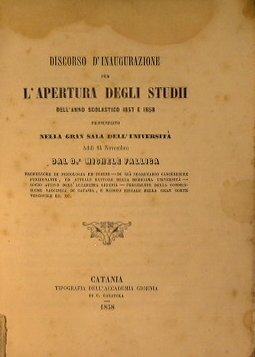 Discorso d'inaugurazione per l'apertura degli studi dell'anno scolastico 1857 e …
