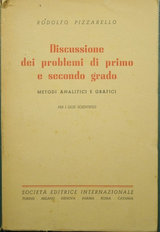 Discussione dei problemi di primo e secondo grado