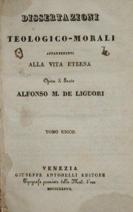 Dissertazioni teologico-morali appartenenti alla vita eterna