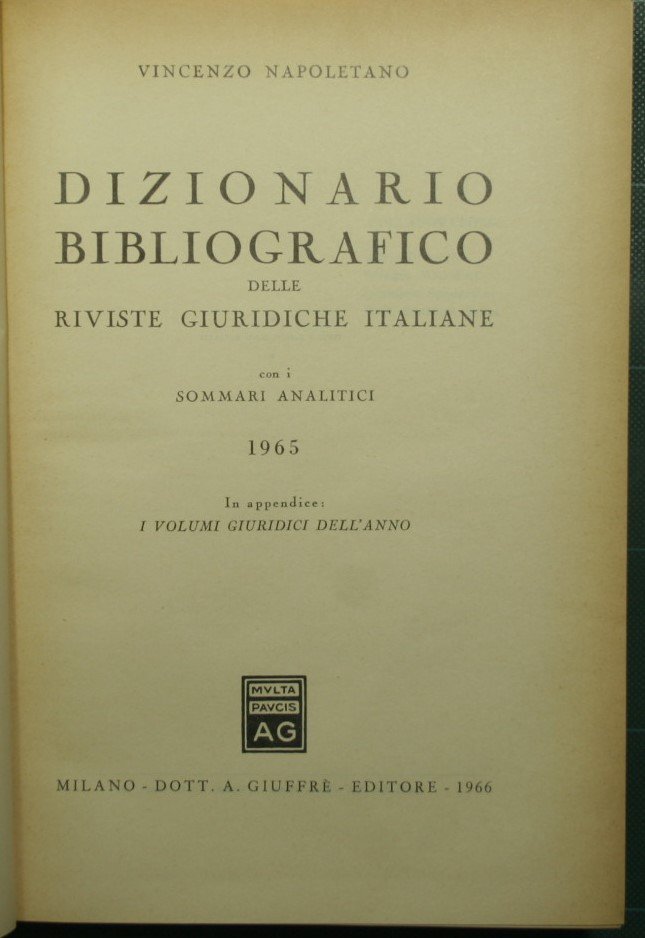 Dizionario bibliografico delle riviste giuridiche italiane con i sommari analitici …