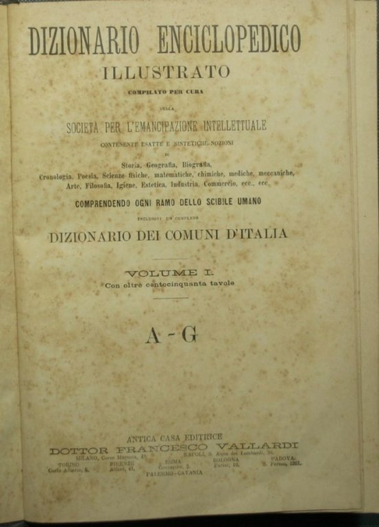 Dizionario enciclopedico illustrato compilato per cura della Società per l'emancipazione …