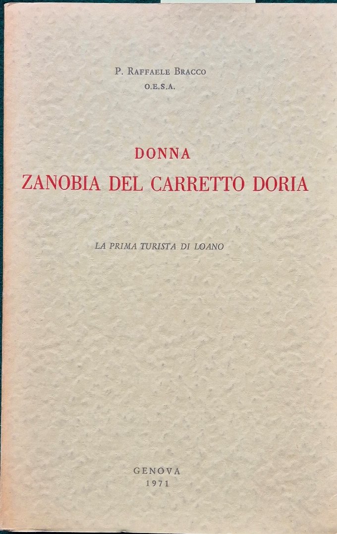 Donna Zanobia del Carretto Doria - La prima turista di …
